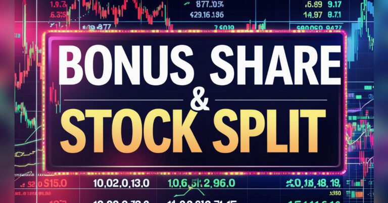 Bonus Share & Stock Split